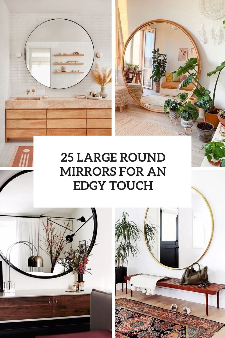25 Large Round Mirrors For An Edgy Touch - DigsDigs